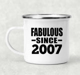 17th Birthday Fabulous Since 2007 - 12oz Camping Mug