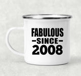 16th Birthday Fabulous Since 2008 - 12oz Camping Mug
