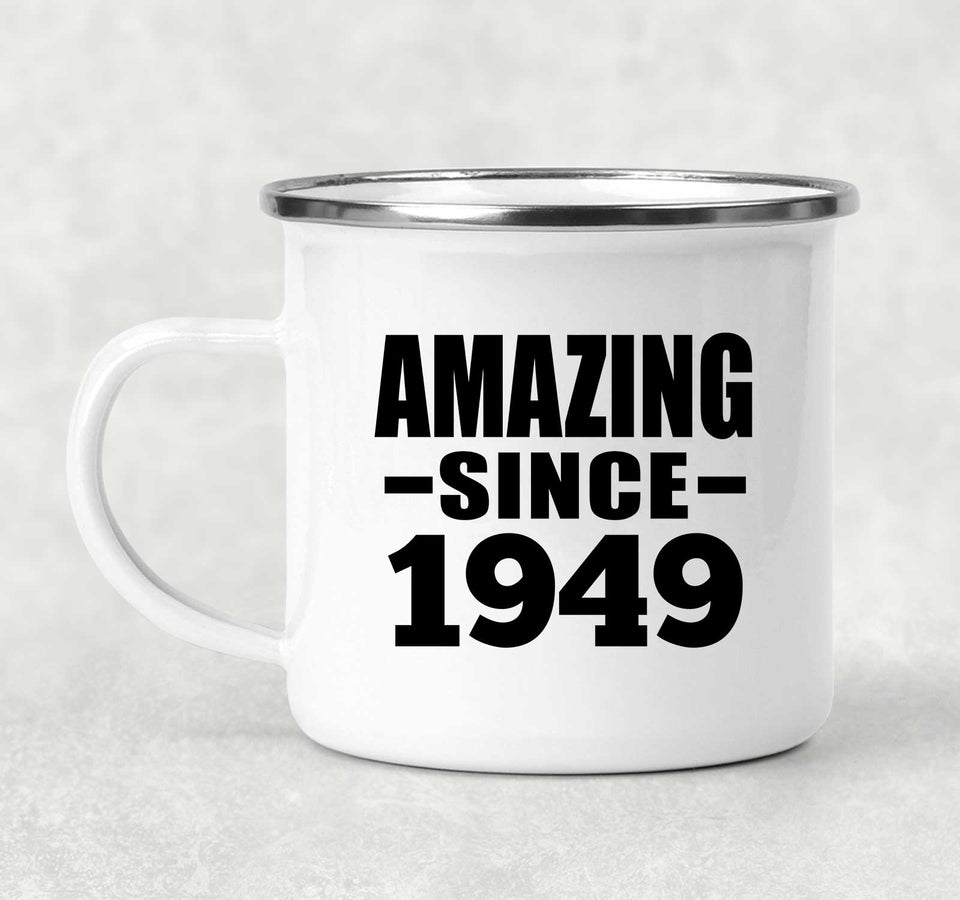 75th Birthday Amazing Since 1949 - 12oz Camping Mug