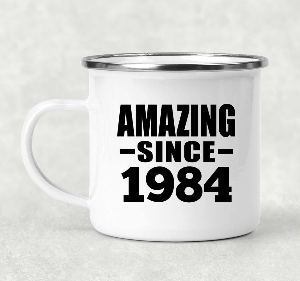 40th Birthday Amazing Since 1984 - 12oz Camping Mug