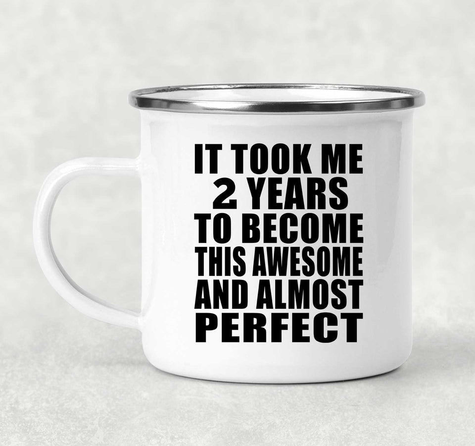 2nd Birthday Took 2 Years To Become Awesome & Perfect - 12oz Camping Mug