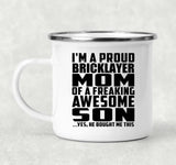 Proud Bricklayer Mom Of Awesome Son - 12oz Camping Mug