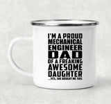 Proud Mechanical Engineer Dad Of Awesome Daughter - 12oz Camping Mug