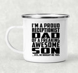 Proud Receptionist Dad Of Awesome Son - 12oz Camping Mug