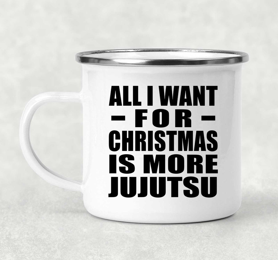 All I Want For Christmas Is More Jujutsu - 12oz Camping Mug