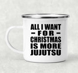All I Want For Christmas Is More Jujutsu - 12oz Camping Mug