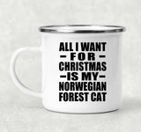 All I Want For Christmas Is My Norwegian Forest Cat - 12oz Camping Mug