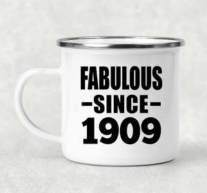 115th Birthday Fabulous Since 1909 - 12oz Camping Mug