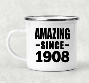 116th Birthday Amazing Since 1908 - 12oz Camping Mug