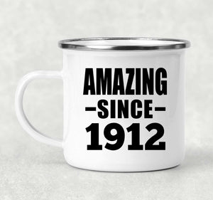 112th Birthday Amazing Since 1912 - 12oz Camping Mug