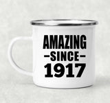 107th Birthday Amazing Since 1917 - 12oz Camping Mug