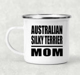 Australian Silky Terrier Mom - 12oz Camping Mug
