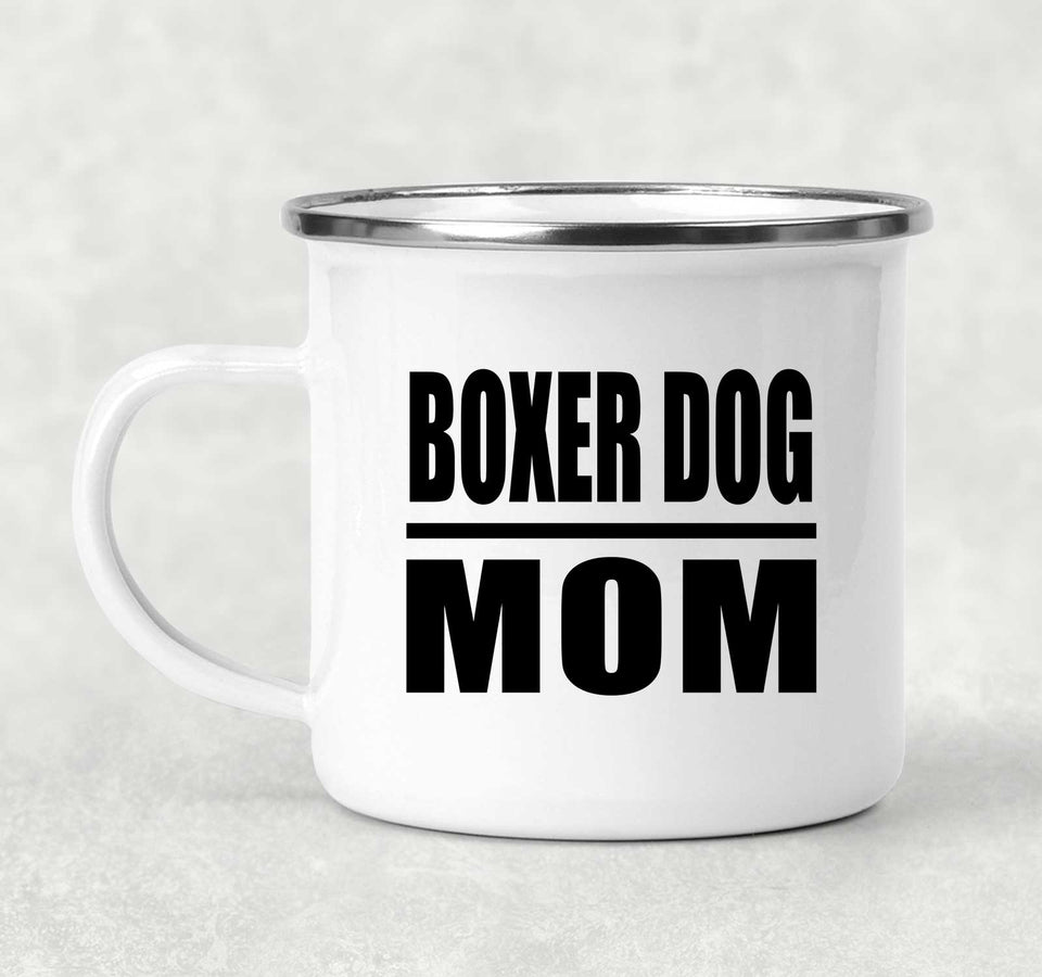 Boxer Dog Mom - 12oz Camping Mug