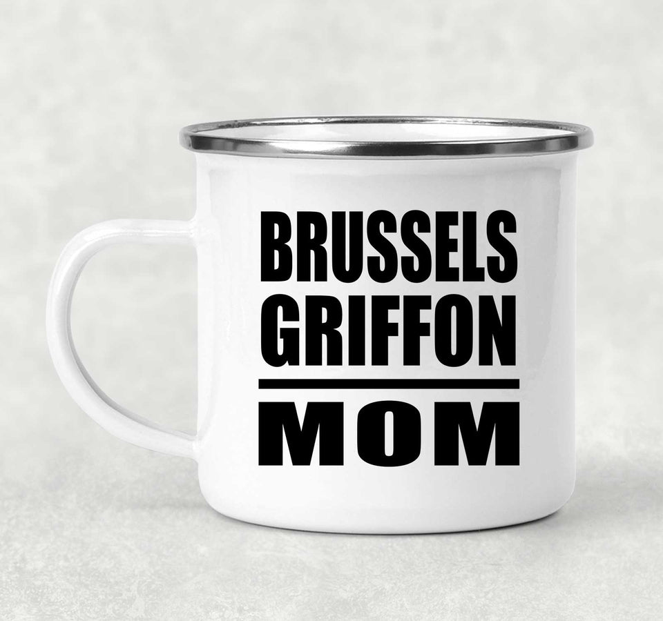 Brussels Griffon Mom - 12oz Camping Mug