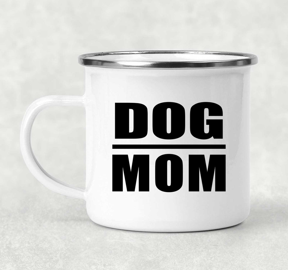 Dog Mom - 12oz Camping Mug