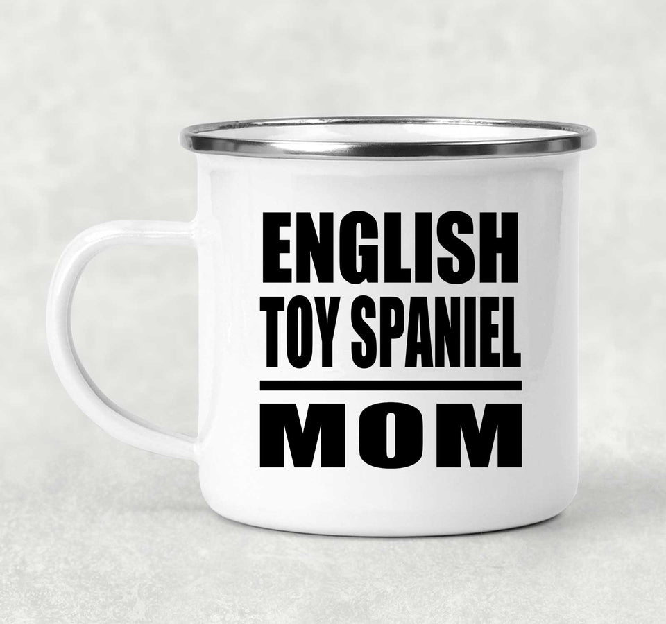 English Toy Spaniel Mom - 12oz Camping Mug