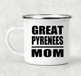 Great Pyrenees Mom - 12oz Camping Mug