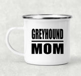 Greyhound Mom - 12oz Camping Mug