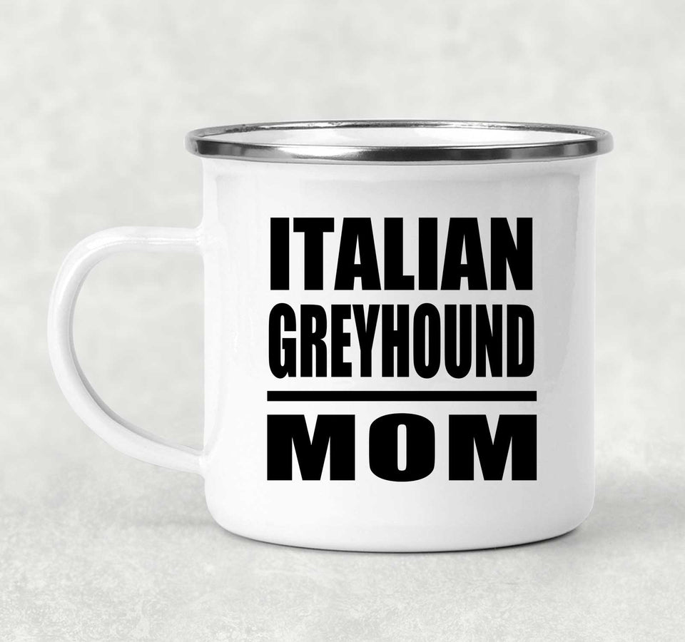 Italian Greyhound Mom - 12oz Camping Mug
