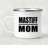 Mastiff Mom - 12oz Camping Mug