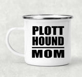 Plott Hound Mom - 12oz Camping Mug