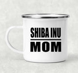 Shiba Inu Mom - 12oz Camping Mug