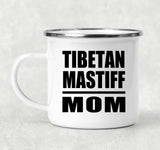 Tibetan Mastiff Mom - 12oz Camping Mug