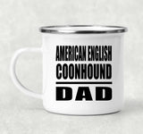 American English Coonhound Dad - 12oz Camping Mug