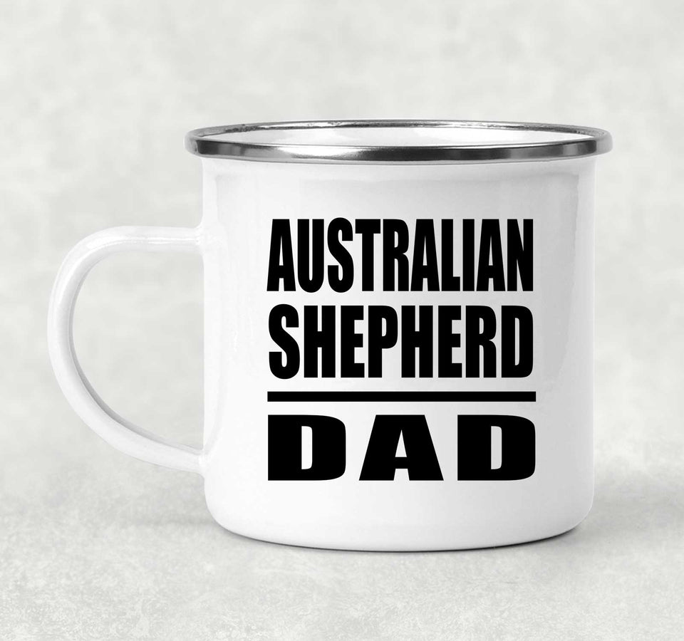 Australian Shepherd Dad - 12oz Camping Mug