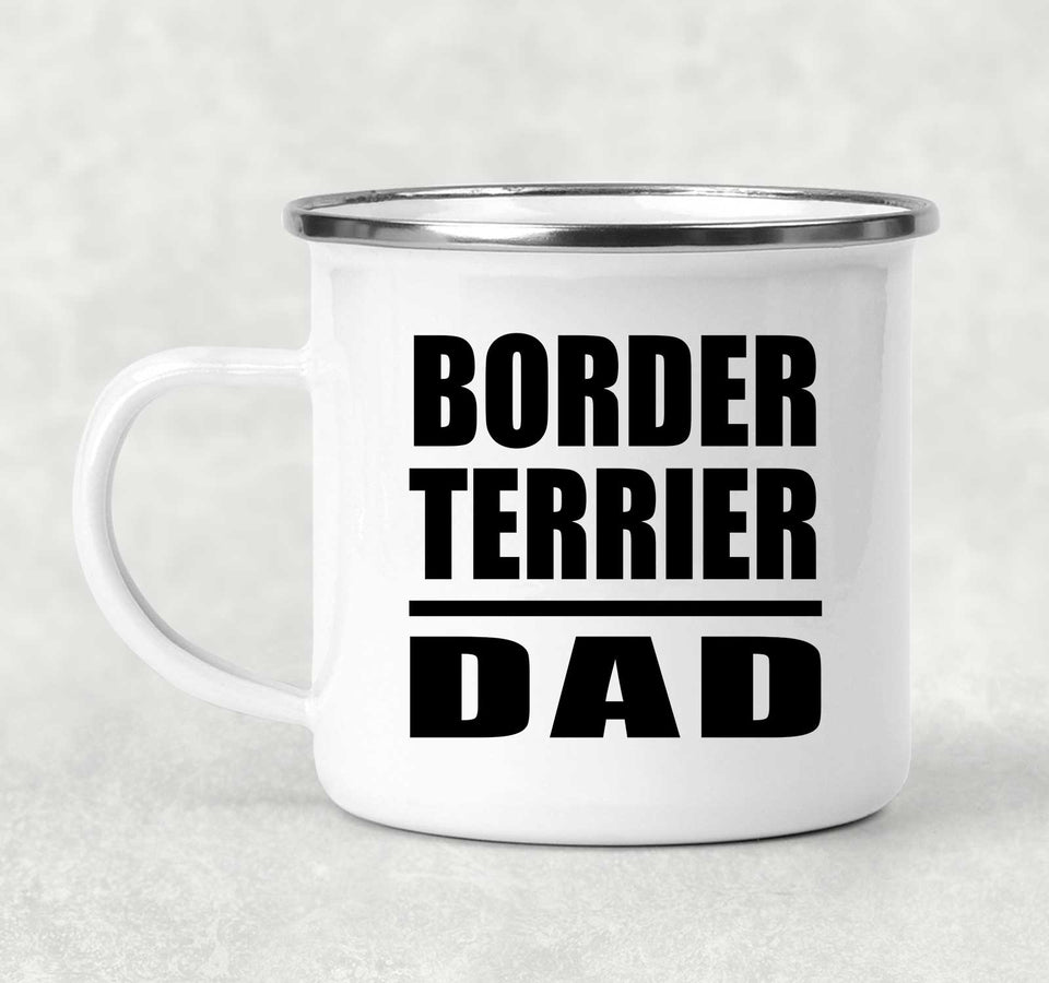 Border Terrier Dad - 12oz Camping Mug