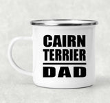 Cairn Terrier Dad - 12oz Camping Mug