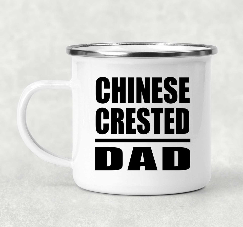 Chinese Crested Dad - 12oz Camping Mug
