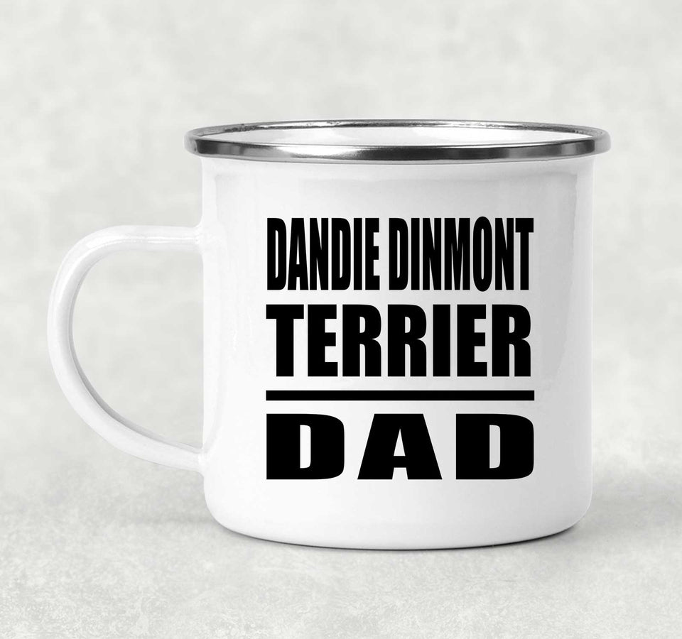 Dandie Dinmont Terrier Dad - 12oz Camping Mug