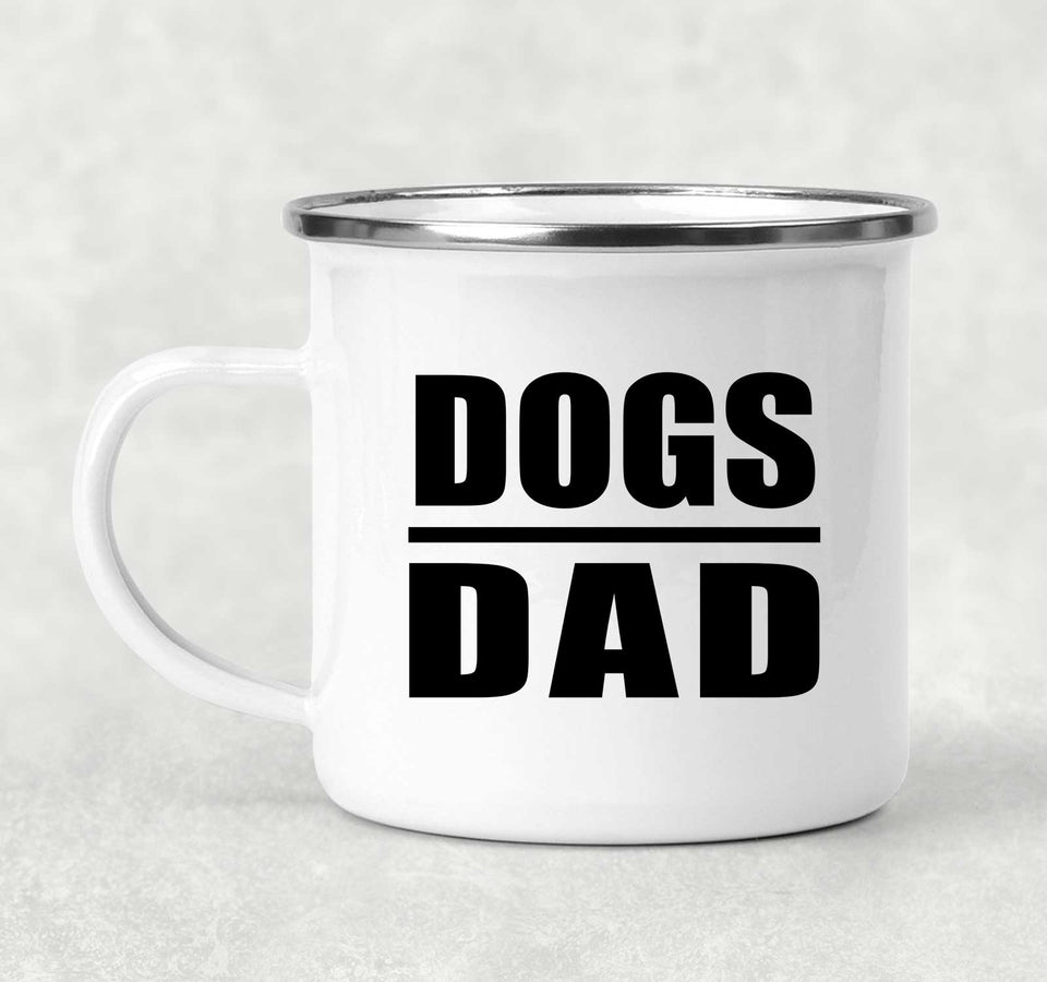 Dogs Dad - 12oz Camping Mug
