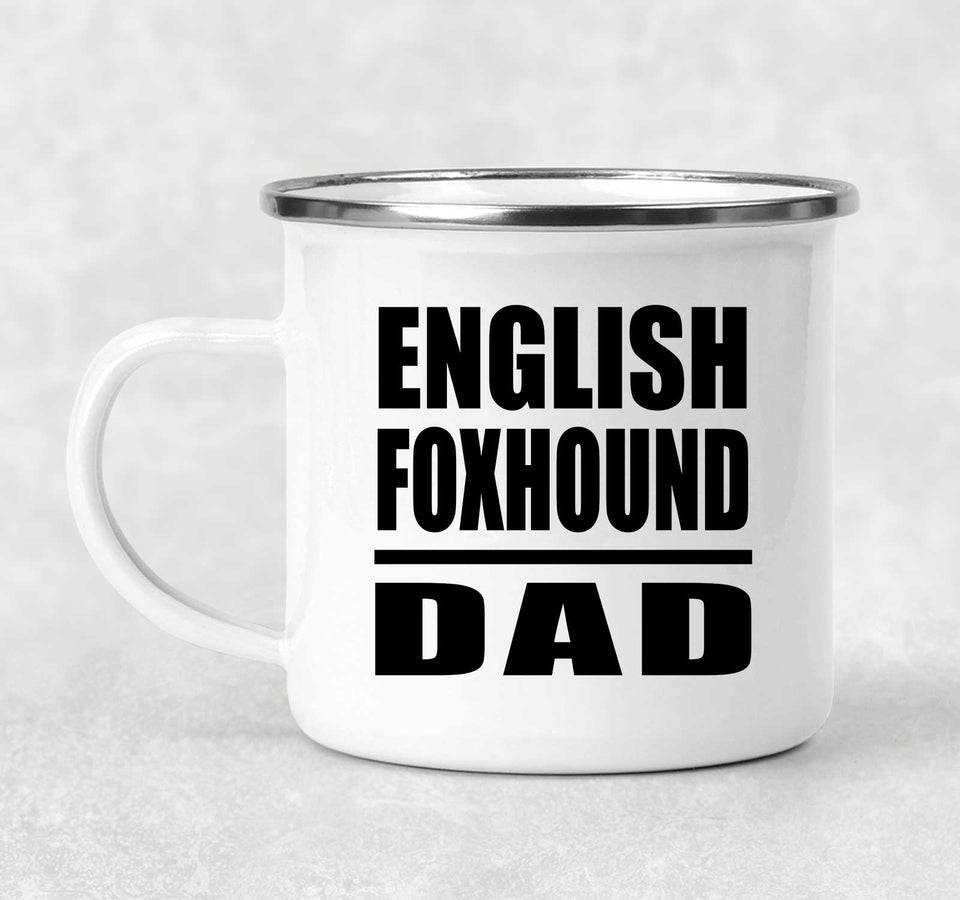 English Foxhound Dad - 12oz Camping Mug