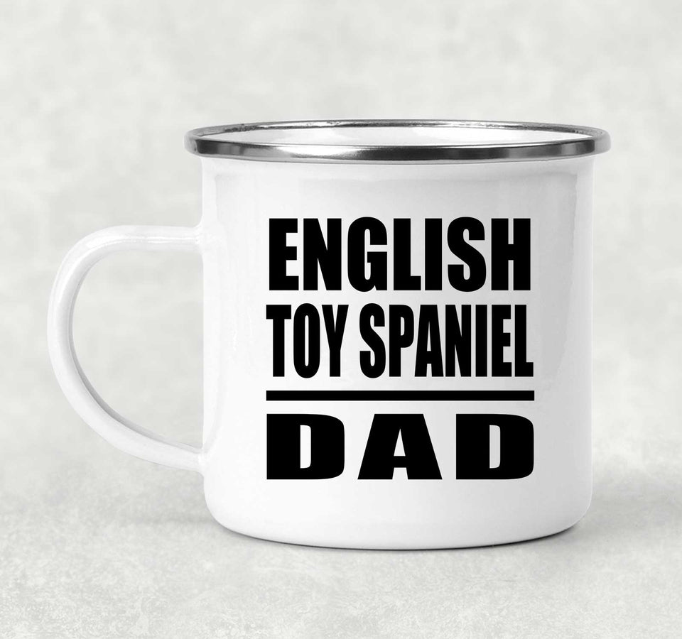 English Toy Spaniel Dad - 12oz Camping Mug