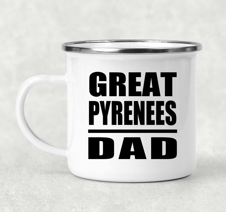 Great Pyrenees Dad - 12oz Camping Mug