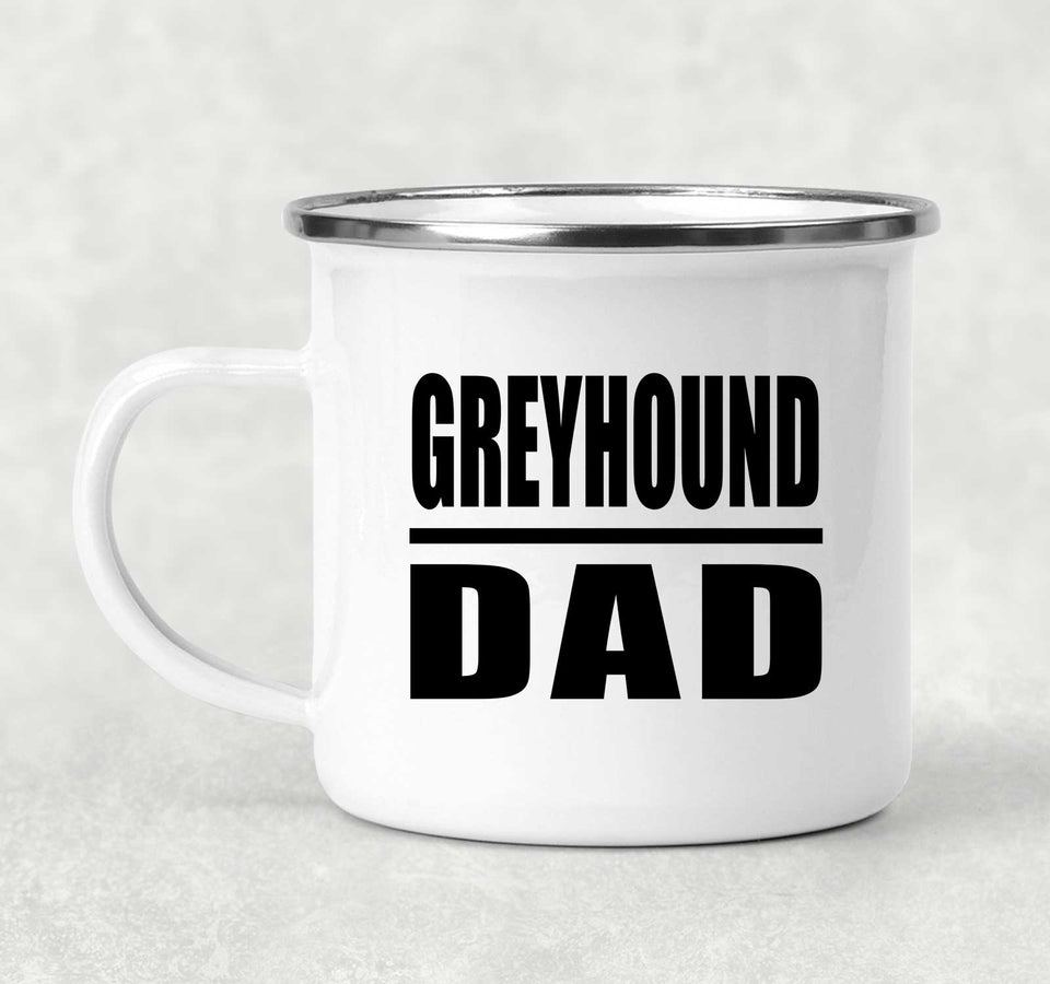 Greyhound Dad - 12oz Camping Mug