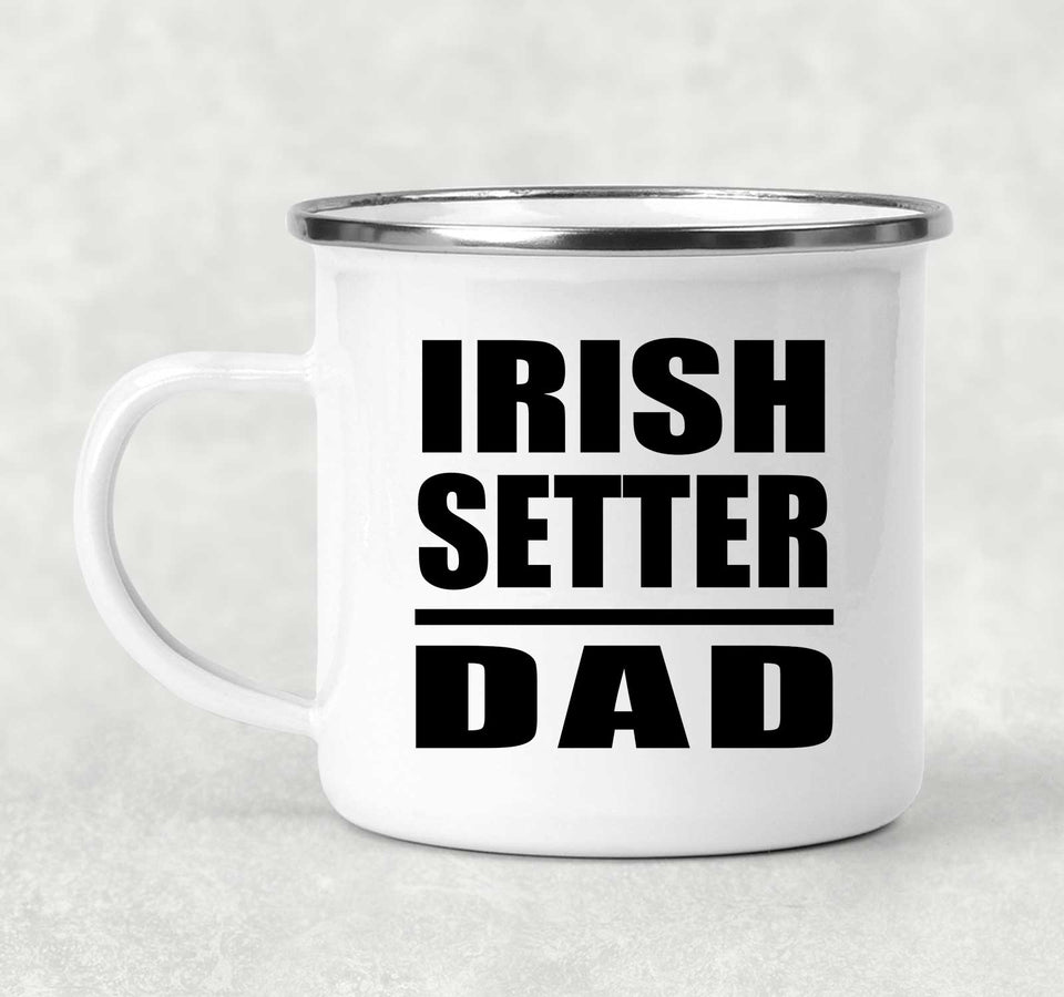 Irish Setter Dad - 12oz Camping Mug
