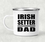 Irish Setter Dad - 12oz Camping Mug