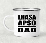Lhasa Apso Dad - 12oz Camping Mug