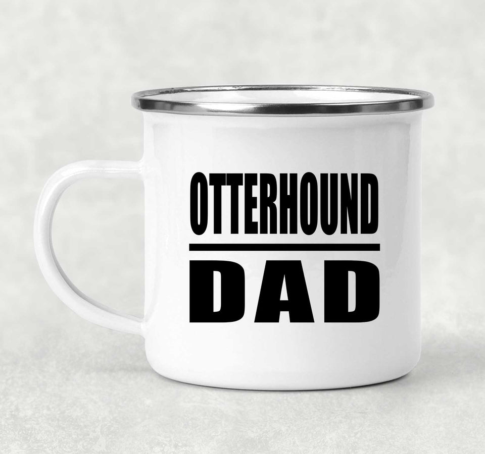 Otterhound Dad - 12oz Camping Mug