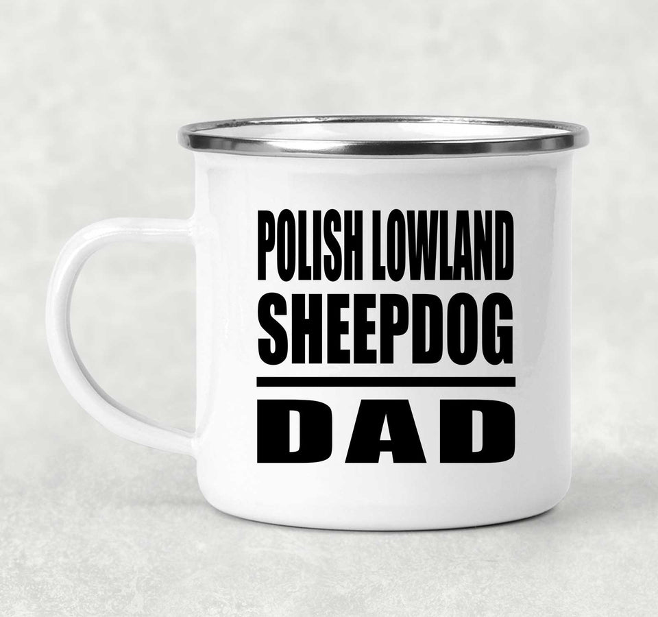Polish Lowland Sheepdog Dad - 12oz Camping Mug