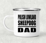 Polish Lowland Sheepdog Dad - 12oz Camping Mug
