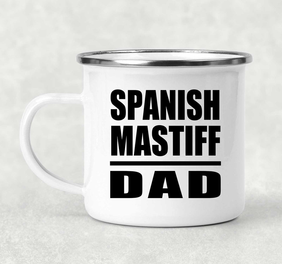 Spanish Mastiff Dad - 12oz Camping Mug