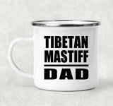 Tibetan Mastiff Dad - 12oz Camping Mug