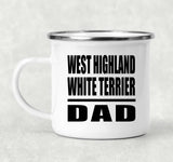 West Highland White Terrier Dad - 12oz Camping Mug
