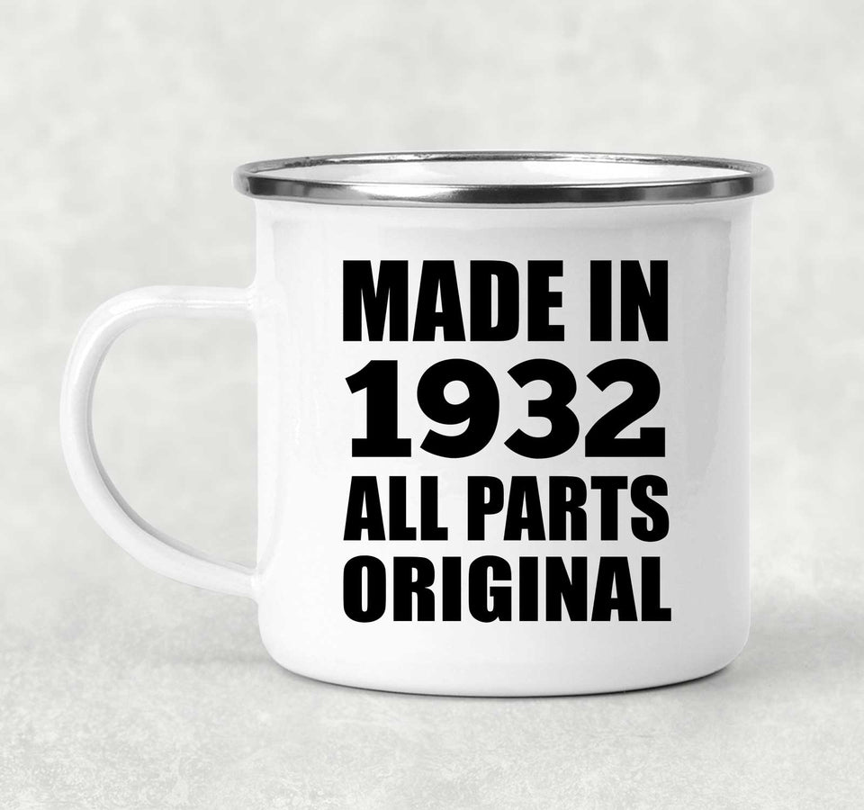 92nd Birthday Made in 1932 All Parts Original - 12oz Camping Mug