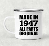 77th Birthday Made in 1947 All Parts Original - 12oz Camping Mug