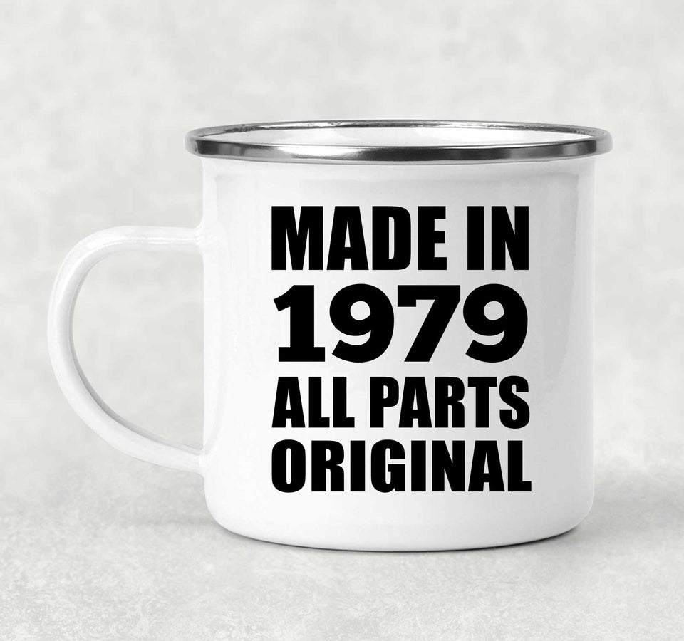 45th Birthday Made in 1979 All Parts Original - 12oz Camping Mug